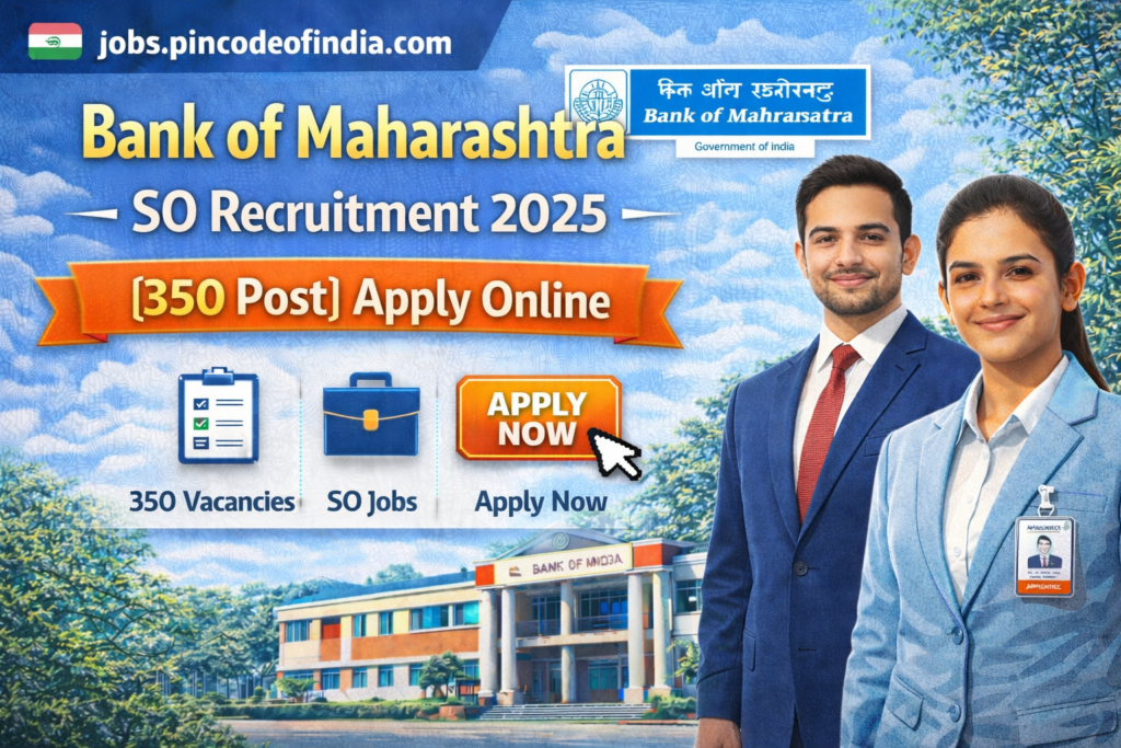 Bank of Maharashtra SO Recruitment 2025 {350 Post} Apply Online