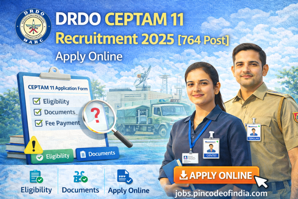 DRDO CEPTAM 11 Recruitment 2025 [764 Post] Apply Online