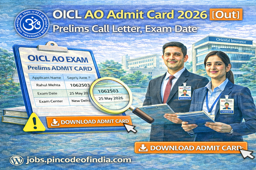 OICL AO Admit Card 2026 {Out} Prelims Call Letter, Exam Date