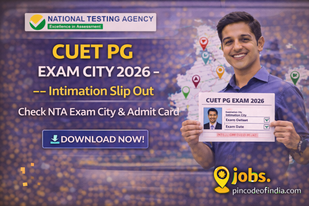 CUET PG Exam City 2026 – Intimation Slip Out Check NTA Exam City & Admit Card