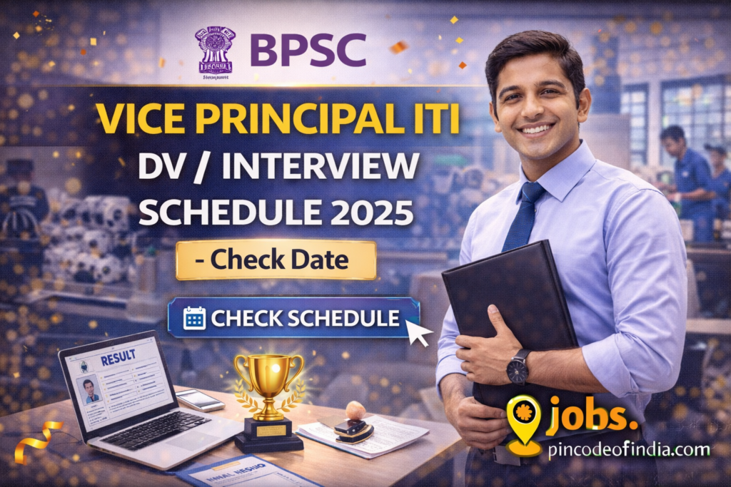 BPSC Vice Principal ITI DV / Interview Schedule 2025 – Check Date