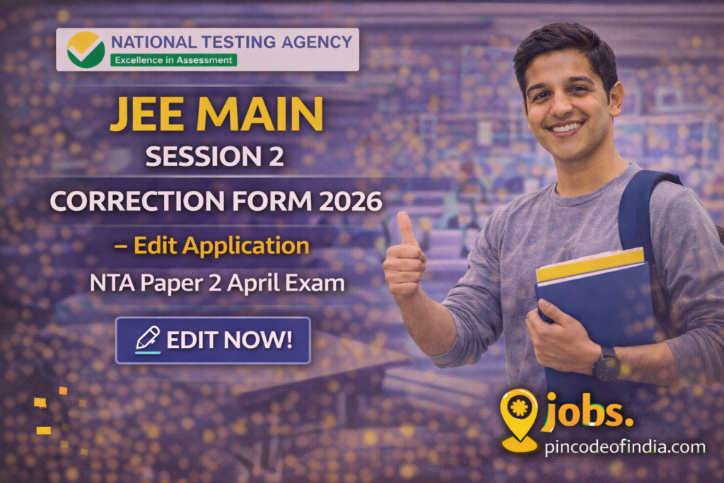 JEE MAIN Session 2 Correction Form 2026 Edit Application NTA Paper 2 April Exam