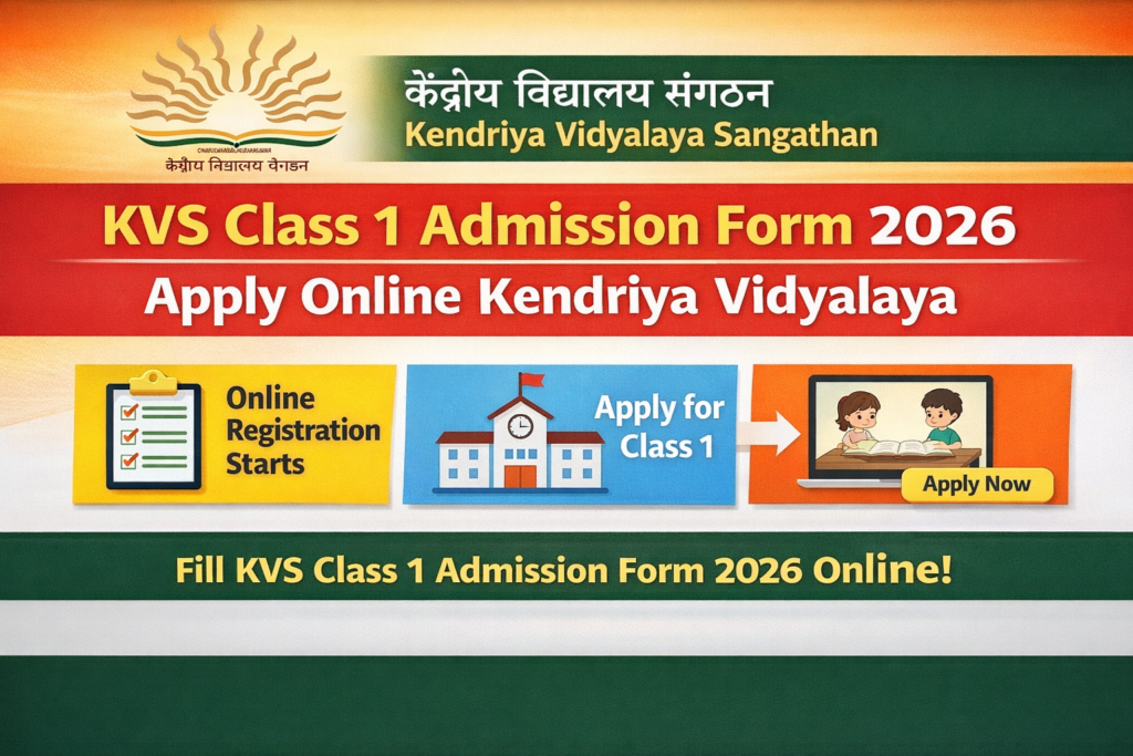 KVS Class 1 Lottery Result 2026 Apply Online Kendriya Vidyalaya