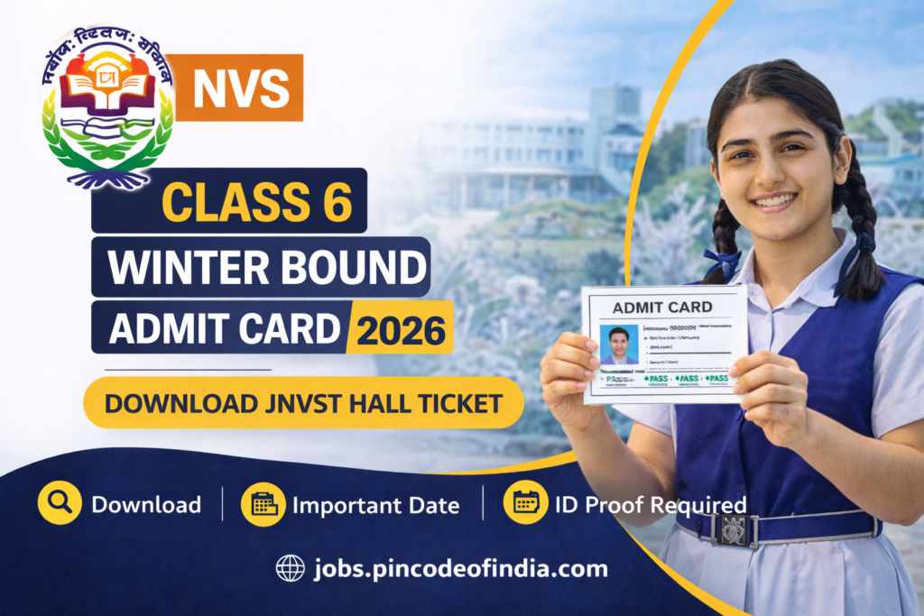 NVS Class 6 Winter Bound Admit Card 2026 – Download JNVST Hall Ticket