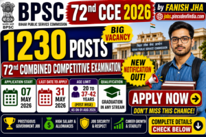 BPSC 72nd CCE 2026 Pre New Exam Date Out 1 BPSC 72nd CCE 2026 🔥 1230 Posts | Apply Online Till 31 May
