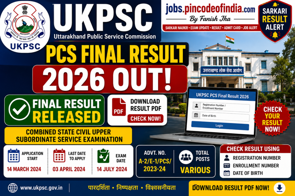 UKPSC PCS Final Result 2026 Out Download Uttarakhand Civil Services Result