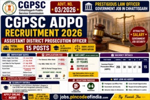 CGPSC ADPO Recruitment 2026 Apply Online for Assistant District Prosecution Officer, 15 Posts