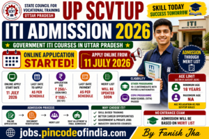 UP SCVTUP ITI Admission 2026 Online Form, Eligibility, Merit List