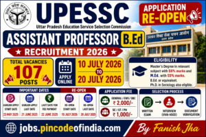UPESSC Assistant Professor B.Ed Recruitment 2026 Re-Open for 107 Posts