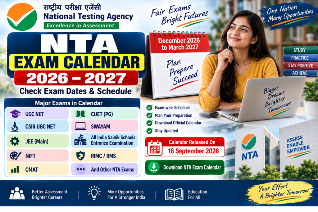 NTA Exam Calendar 2026-2027 for UGC NET, JEE Main, CUET PG and other exams