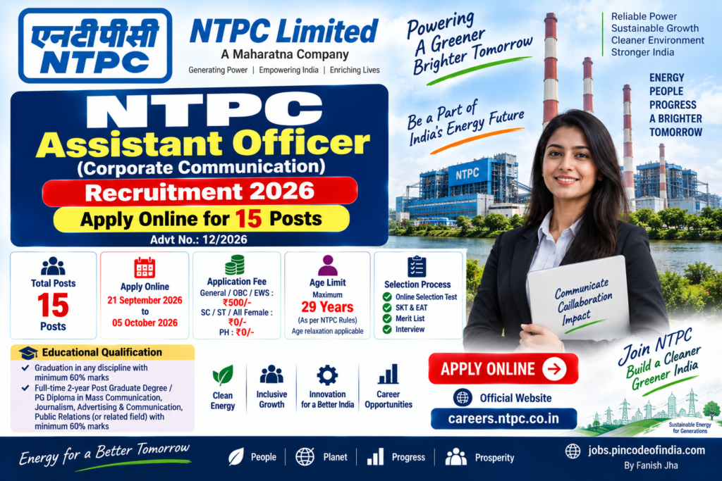 NTPC Assistant Officer Recruitment 2026: Apply Online for 15 Posts 1 NTPC Assistant Officer Recruitment 2026 for 15 Corporate Communication posts